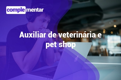 Banner do curso gratuito: Auxiliar de Veterinária e Pet Shop