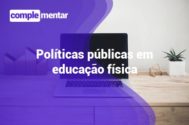 Banner do curso gratuito: Politicas Públicas em Educação Física, Esporte e Lazer