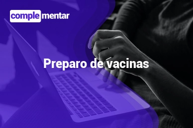 Banner do curso gratuito: Preparo de Vacinas